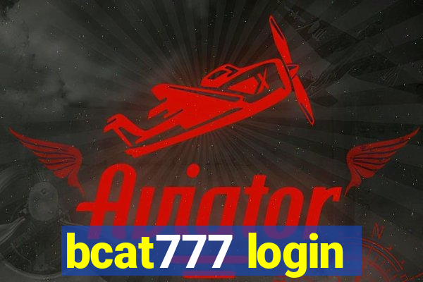 bcat777 login